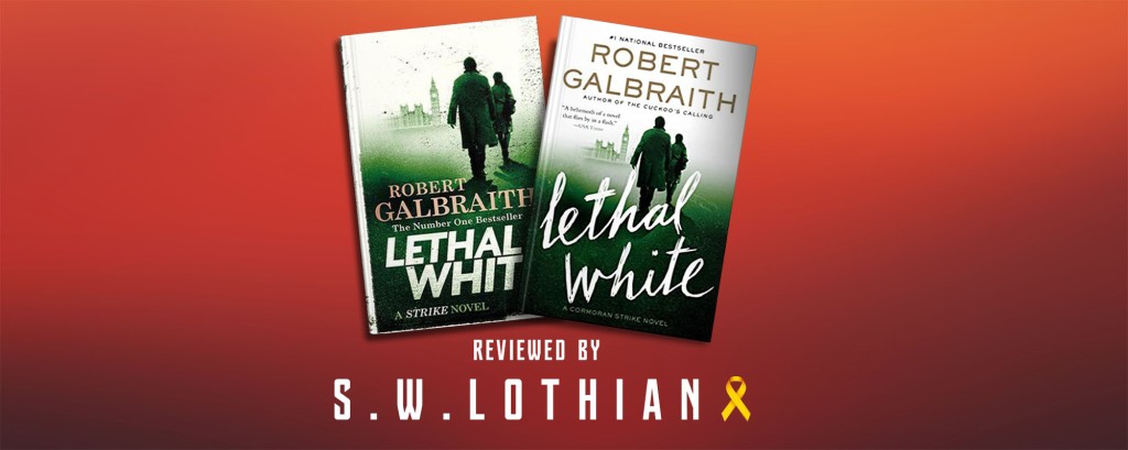 Lethal White (Cormoran Strike #4) | Robert Galbraith/J.K. Rowling